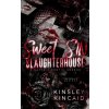 Sweet SIN Slaughterhouse