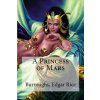A Princess of Mars (Burroughs Edgar Rice,Edibooks)(Brožovaná)