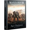 Warhammer 40000: The Horus Heresy - Age of Darkness Rulebook - kolektiv autorů