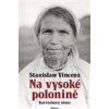 Na vysoké polonině Barvínkový věnec - Vincenz Stanislaw