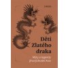 Děti Zlatého draka - Ondřej Pivoda