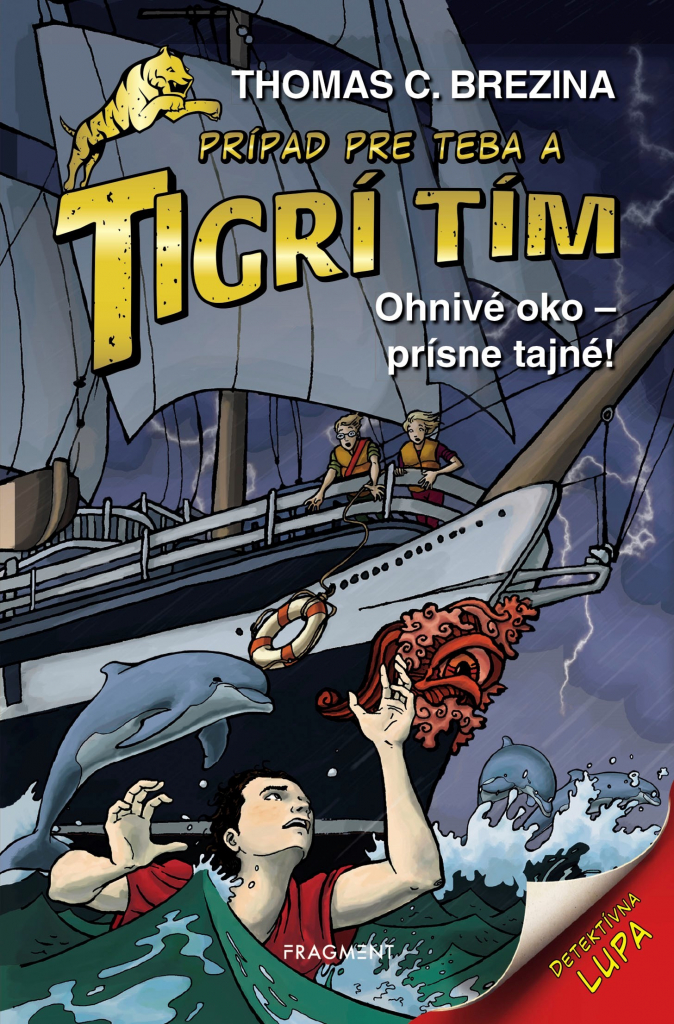 Tigrí tím - Ohnivé oko: Prísne tajné! - Thomas Brezina