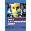 Emoce a interpersonální vztahy Ivan Slaměník 2011 (E-kniha)