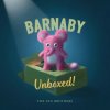 Barnaby Unboxed (Eric Fan,Terry Fan)(Brožovaná)