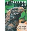 Terárium A - Z - Jaromír Král, Ivan Kocourek