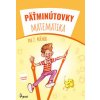 Pätminútovky matematika 2.ročník - Kolektív