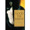 Good and Evil Serpent (James H. Charlesworth)(Pevná)