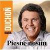 Karol Duchoň - Piesne nosím (CD) - Karol Duchoň