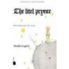 Der kleine Prinz. Le Petit Prince-Middle English (Antoine de Saint-Exupéry,Walter Sauer)(Brožovaná)
