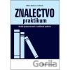 Znalectvo praktikum - Milan Kubica, Nikola Švejdová, Peter Štetka