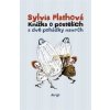 Knížka o postelích a dvě pohádky navrch (Sylvia Plath)