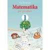 Matematika pre prvákov - Dienerová Eva