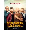 Prvok, Šampón, Tečka a Karel - Patrik Hartl