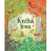 Kniha lesa (Alice James, Emily Bone, Natalie Hughes)