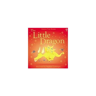 First Stories: The Little Dragon - H. Amery