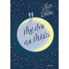 My dva na Měsíci - Kellen Alice