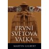 První světová válka Martin Gilbert CZ