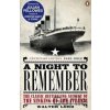 A Night to Remember - Walter Lord