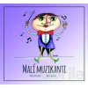 Malí muzikanti - Martin Rusnák, Mária Bejdová