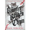Gauntlet and the Broken Chain