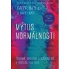 Mýtus normálnosti - Daniel Maté, Gabor Maté