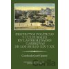 Proyectos políticos y culturales en las realidades caribeňas de los siglos XIX y XX - Josef Opatrný