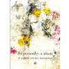 Tri poviedky o šťastí a zopár veršov-neveršov