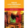 Freud a po Freudovi - Stephen A. Mitchell, Margaret J. Blacková