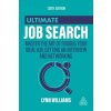 Ultimate Job Search: Master the Art of Finding Your Ideal Job, Getting an Interview and Networking (Williams Lynn)