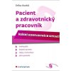 Pacient a zdravotnický pracovník - Auzká Erika