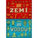 Pod zemí, pod vodou Aleksandra a Daniel Miyielińští