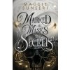 Marked by Masks and Secrets