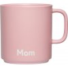 Hrnček s uškom Favourite Mom svetloružový