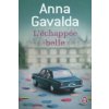 L'echappee belle (Anna Gavalda)(Brožovaná)