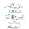 Pluriverse - A Post-Development Dictionary (Alberto Acosta,Ariel Salleh,Arturo Escobar)(Pevná)