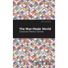 The Man-Made World - Charlotte Perkins Gilman