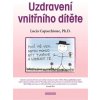 Uzdravení vnitřního dítěte - Capacchione Lucia