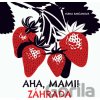 Aha, mami! Záhrada - Elena Rabčanová