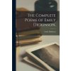 Complete Poems of Emily Dickinson, (Dickinson Emily 1830-1886 Dickinson)(Brožovaná)