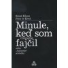 Minule, keď som (výnimočne) fajčil - Pero Le Kvet, Remi Kloos