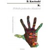 K. Příběh jednoho hledání - B. Kucinski