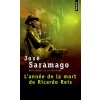 Ann'e de La Mort de Ricardo Reis(l')