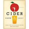 Cider, Hard and Sweet (Ben Watson)(Brožovaná)