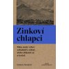 Zinkoví chlapci - Svetlana Alexijevič