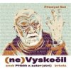 (ne)Vyskočil aneb Příběh a autor(ství) - Přemysl Rut