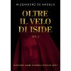 Oltre il velo di Iside vol. I