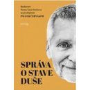 Správa o stave duše - Denisa Gura Doričová, Pavel Černák