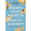 Krásny svet, kdeže si - Sally Rooney - online doručenie