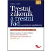 Trestní zákoník a trestní řád s poznámkami a judikaturou