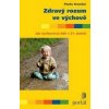 Zdravý rozum ve výchově - Pavla Koucká